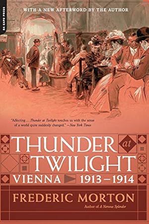 Seller image for Thunder at Twilight: Vienna 1913/1914 for sale by Pieuler Store