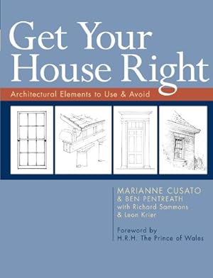 Image du vendeur pour Get Your House Right: Architectural Elements to Use & Avoid mis en vente par Pieuler Store