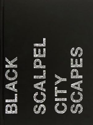 Bild des Verkufers fr Black Scalpel Cityscapes zum Verkauf von GreatBookPrices