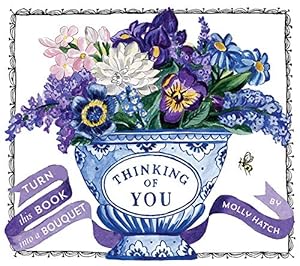 Seller image for Thinking of You (UpLifting Editions): Turn this Book into a Bouquet for sale by Pieuler Store