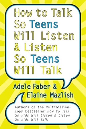 Immagine del venditore per How to Talk So Teens Will Listen and Listen So Teens Will Talk venduto da Pieuler Store