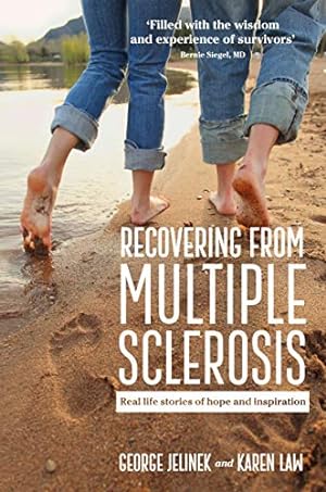 Seller image for Recovering from Multiple Sclerosis: Real-Life Stories of Hope and Inspiration for sale by Pieuler Store
