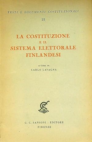 Seller image for La costituzione e il sistema elettorale finlandesi for sale by Librodifaccia