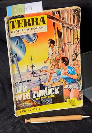 Bild des Verkäufers für Der Weg zurück (The Way back home) (= Terra Utopische Romane - Science Fiction Band 3) zum Verkauf von Antiquariat Hoffmann