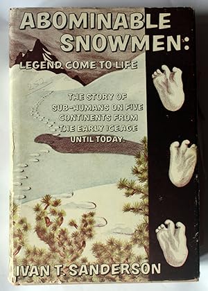 Seller image for Abominable Snowmen:Legend Come to Life for sale by bibliomancy