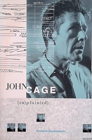 Bild des Verkufers fr John Cage (ex)plain(ed) zum Verkauf von Klondyke