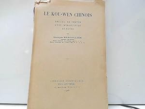 Seller image for Le Kou-Wen chinois, recueil de textes for sale by JLG_livres anciens et modernes