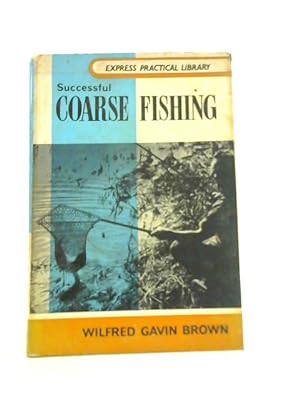 Immagine del venditore per Successful Coarse Fishing venduto da World of Rare Books