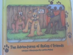 Bild des Verkufers fr The Adventures of Rufus and Friends zum Verkauf von World of Rare Books
