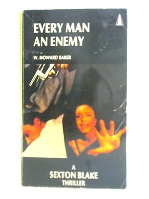 Image du vendeur pour Every Man An Enemy mis en vente par World of Rare Books