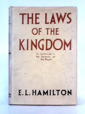 Immagine del venditore per The Laws of the Kingdom as Contained in the Sermon on the Mount venduto da World of Rare Books