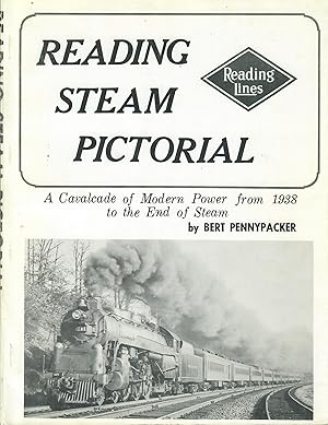 Bild des Verkufers fr Reading Steam Pictorial, A Cavalcade of Modern Power from 1938 to the End of Steam zum Verkauf von Douglas Blades