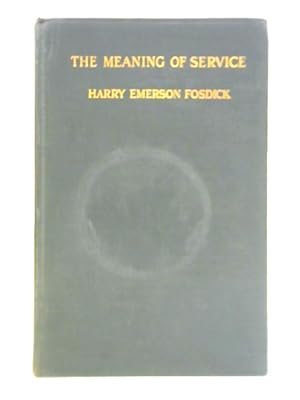 Image du vendeur pour The Meaning of Service mis en vente par World of Rare Books