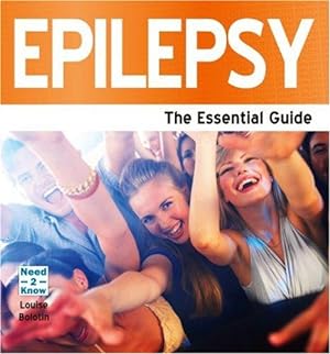Imagen del vendedor de Epilepsy - The Essential Guide (Need2know) a la venta por WeBuyBooks