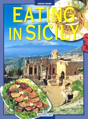 Seller image for Eating in Sicily for sale by WeBuyBooks