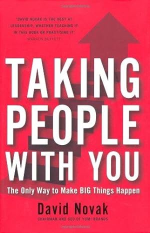 Bild des Verkufers fr Taking People With You: The Only Way to Make Big Things Happen zum Verkauf von WeBuyBooks