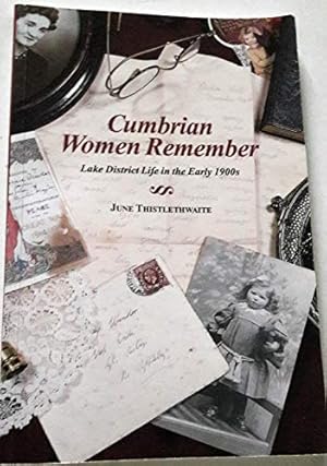 Seller image for Cumbrian Women Remember: Lake District Life in the Early 1900s for sale by WeBuyBooks