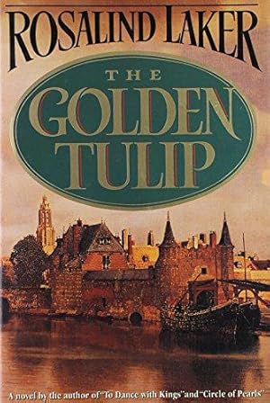 Imagen del vendedor de The Golden Tulip a la venta por WeBuyBooks