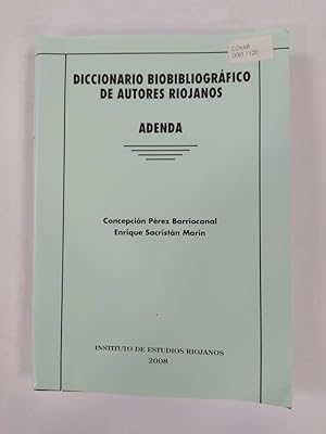 Seller image for DICCIONARIO BIOBIBLIOGRAFICO DE AUTORES RIOJANOS, TOMO VI: ADENDA. for sale by TraperaDeKlaus