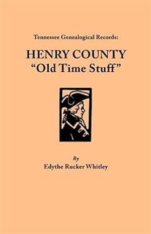 Immagine del venditore per Henry Country, Tennessee Old Time Stuff venduto da GreatBookPrices