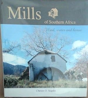 Bild des Verkufers fr Mills of Southern Africa: Water, Wind and Horse zum Verkauf von Chapter 1