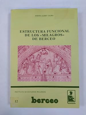 Seller image for ESTRUCTURA FUNCIONAL DE LOS MILAGROS DE BERCEO. for sale by TraperaDeKlaus