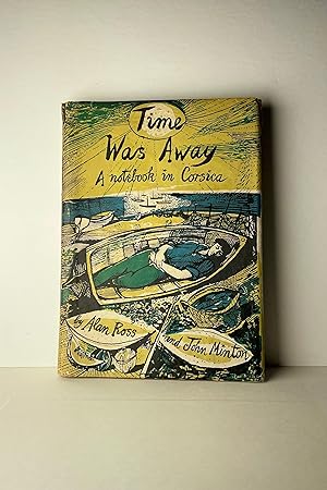 Seller image for Time Was Away - A Notebook in Corsica. for sale by Peter Ellis, Bookseller, ABA, ILAB