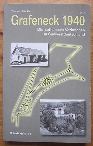 Immagine del venditore per Grafeneck 1940. Die Euthanasie-Verbrechen in Sdwestdeutschland. venduto da Antiquariat Roland Ggler