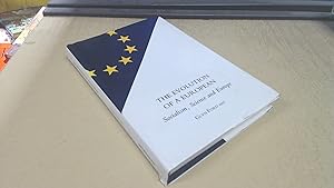 Seller image for The Evolution of a European: Socialism, Science and Europe for sale by BoundlessBookstore
