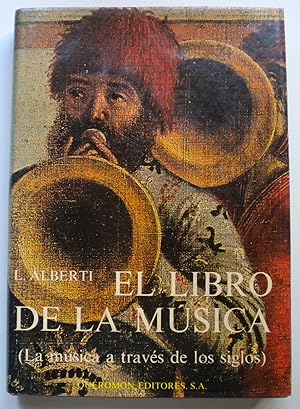 El libro de la Música (La música a través de los siglos)