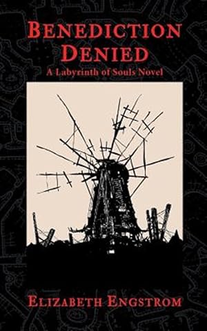 Imagen del vendedor de Benediction Denied: A Labyrinth of Souls Novel a la venta por GreatBookPrices