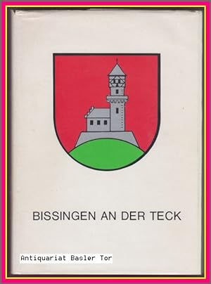 BISSINGEN. Heimat zwischen Teck und Breitenstein.