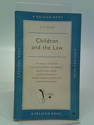 Bild des Verkufers fr Children And The Law (Pelican Books) zum Verkauf von World of Rare Books