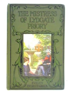 Imagen del vendedor de The Mistress of Lydgate Priory a la venta por World of Rare Books