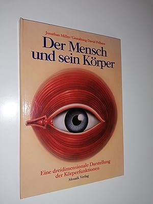 Imagen del vendedor de Der Mensch und sein Krper. Eine dreidimensionale Darstellung der Krperfunktionen. a la venta por Stefan Kpper