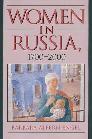 Seller image for Women in Russia, 1700 - 2000. for sale by Antiquariat Lenzen