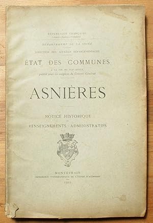 Etat des communes : Asnières, notice historique, renseignements administratifs