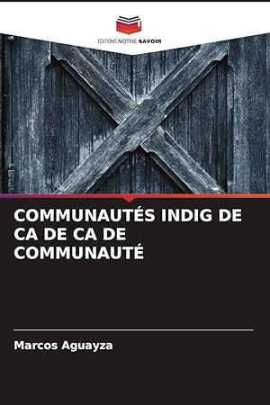 Image du vendeur pour COMMUNAUTS INDIG DE CA DE CA DE COMMUNAUT mis en vente par moluna