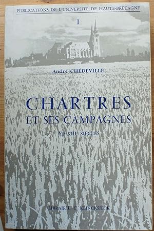 Chartres et ses campagnes XIe-XIIIe siècles