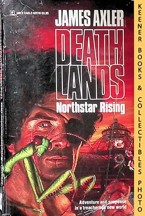 Bild des Verkufers fr Northstar Rising: Volume 10 of Deathlands Series: Deathlands Series zum Verkauf von Keener Books (Member IOBA)