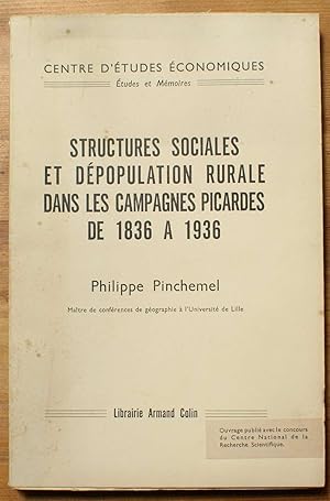 Structures sociales et depopulation rurale dans les campagnes picardes de 1836 à 1936