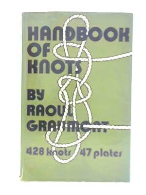 Seller image for Handbook of Knots for sale by World of Rare Books