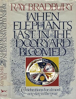 Seller image for When elephants last in the dooryard bloomed Celebrations for almost any day in the year for sale by Biblioteca di Babele