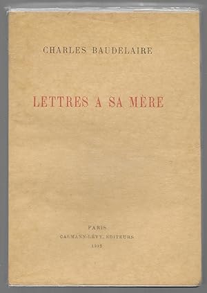 Lettres à sa mère