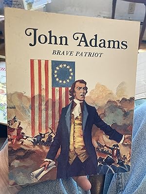 Image du vendeur pour John Adams, Brave Patriot (Easy Biographies) mis en vente par A.C. Daniel's Collectable Books