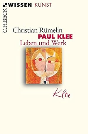 Bild des Verkäufers für Paul Klee. Leben und Werk zum Verkauf von Schueling Buchkurier