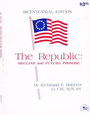 Seller image for The republic: decline and future promise for sale by Biblioteca di Babele