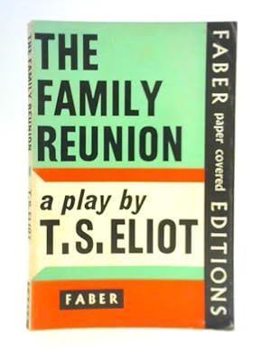 Immagine del venditore per The Family Reunion venduto da World of Rare Books