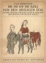 Image du vendeur pour De os en de ezel van den heiligen stal, in een Nederlandse vertaling van Maurice Roelants. mis en vente par Grimbergen Booksellers