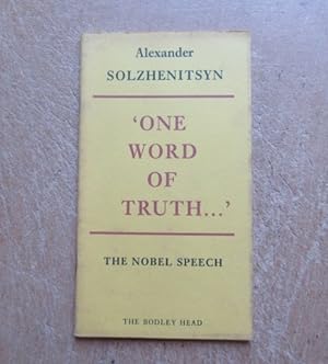 Seller image for One Word of Truth. The Nobel Speech on Literature. 1970. for sale by BRIMSTONES